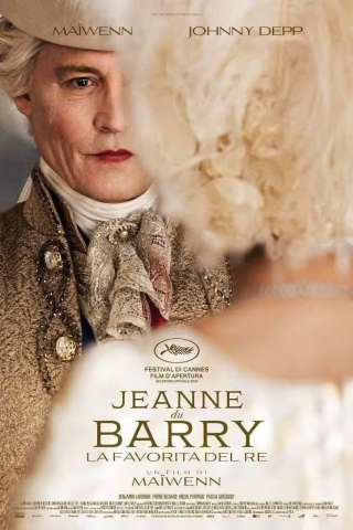 Jeanne du Barry - La favorita del Re Streaming