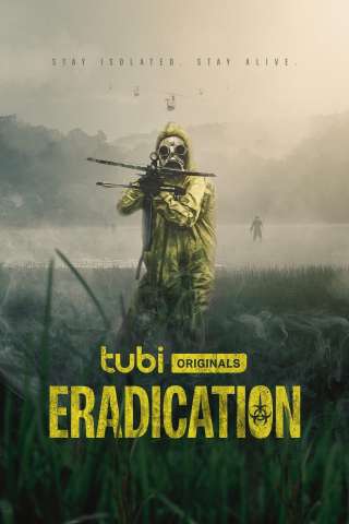 Eradication Streaming