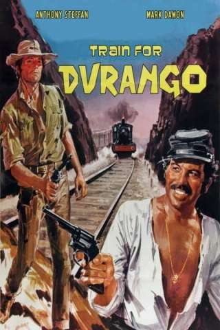 Un treno per Durango Streaming
